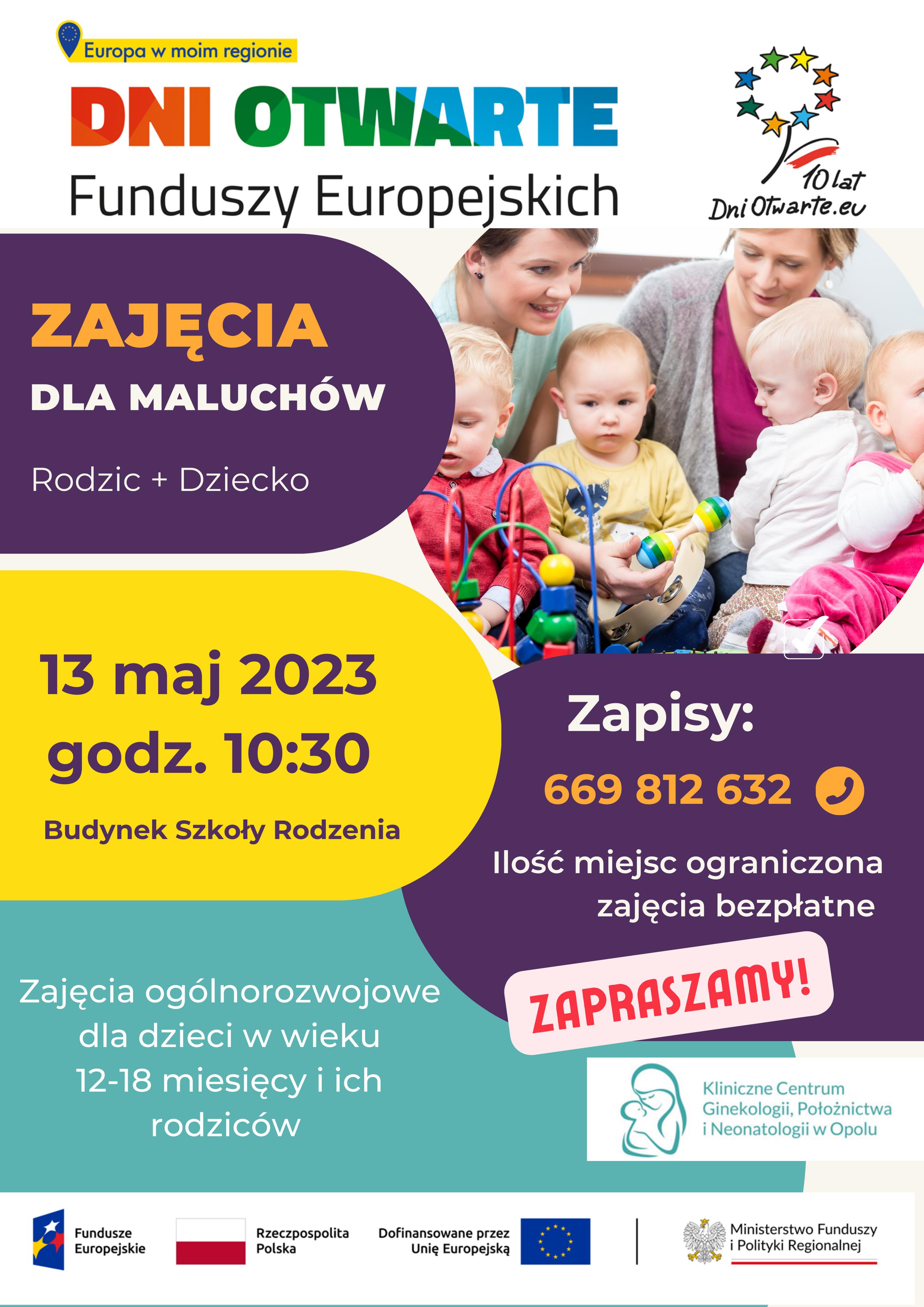 Plakat przedstawia informacje z zajęć ogólnorozwojowych dla dzieci w wieku 12-18 miesięcy i ich rodziców w dniu 13 Maja 2023 roku w szkole rodzenia w Klinicznym Centrum w Opolu.